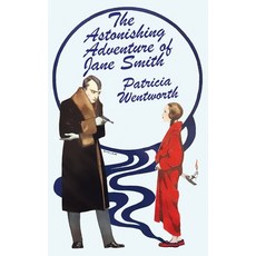 (英文圖書) The Astonishing Adventure of Jane Smith 精裝版, Wildside Press, 英文