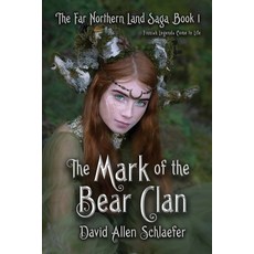 (英文圖書) The Mark of the Bear Clan 平裝版, Dartfrog Books LLC, 英文