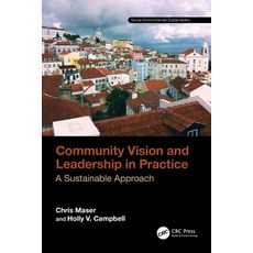 (英文圖書) Community Vision and Leadership in Practice: A Sustainable Approach 平裝版, CRC Press, 英文