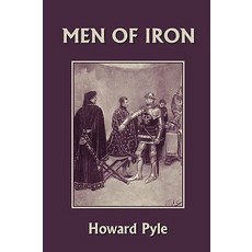 (英文圖書)Men of Iron (Yesterday's Classics) 平裝版, Yesterday's Classics, 英文