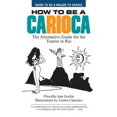 (英文圖書) How to Be a Carioca: The Alternative Guide for the Tourist in Rio 平裝版, Livros Twocan, 英文