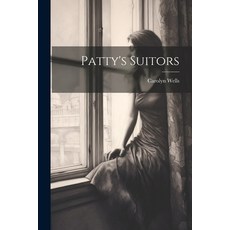 (英文圖書) Patty's Suitors 平裝版, Legare Street Press, 英文