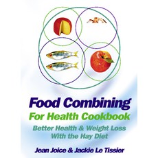 (英文圖書) Food Combining for Health Cookbook: Better health and weight loss with the Hay Diet 平裝版, Thorsons, 英文