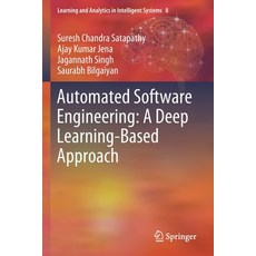 Automated Software Engineering: A Deep Learning-Based Approach 平裝版, Springer, 英文