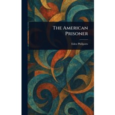 (英文圖書)The American Prisoner 精裝版, Anson Street Press, 英文