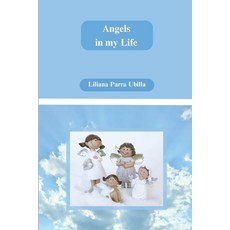 (英文圖書) Angels in my Life 平裝版, Independently Published, 英文