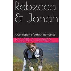 (英文圖書) Rebecca & Jonah A Collection of Amish Romance 平裝版, Trellis Publishing, 英文