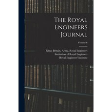 (英文圖書) The Royal Engineers Journal; Volume 6 平裝版, Legare Street Press, 英文