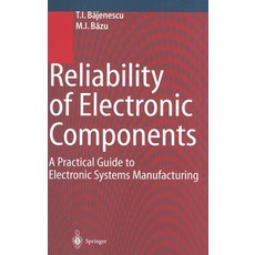 (英文圖書) Reliability of Electronic Components: A Practical Guide to Electronic Systems Manufacturing 精裝版, Springer, 英文