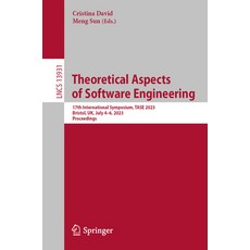 (英文圖書) Theoretical Aspects of Software Engineering: 17th International Symposium Tase 2023 Bristol... 平裝版, Springer, 英文