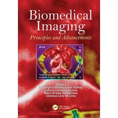 (英文圖書) Biomedical Imaging: Principles and Advancements 精裝版, CRC Press, 英文