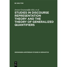 Studies in Discourse Representation Theory and the Theory of Generalized Quantifiers 精裝版, de Gruyter, 英文