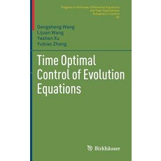(英文圖書) Time Optimal Control of Evolution Equations 精裝版, Birkhauser, 英文