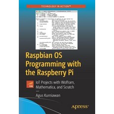 (英文圖書) Raspbian OS Programming with the Raspberry Pi: Iot Projects with Wolfram Mathematica and Sc... 平裝版, Apress, 英文