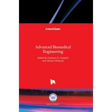 (英文圖書) Advanced Biomedical Engineering 精裝版, Intechopen, 英文