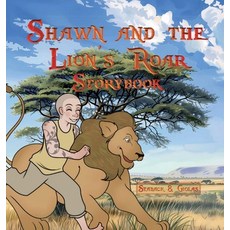 (英文圖書)Shawn and the Lion's Roar Storybook 精裝版, Page Turner Books, Inc., 英文