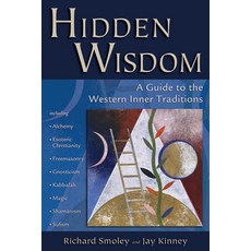 (英文圖書) Hidden Wisdom: A Guide to the Western Inner Traditions 平裝版, Quest Books (IL), 英文