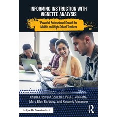(英文圖書) Informing Instruction with Vignette Analysis: Powerful Professional Growth for Middle and Hig... 平裝版, Routledge, 英文