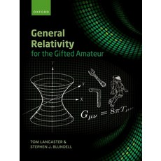 (英文圖書) General Relativity for the Gifted Amateur 平裝版, Oxford University Press, 英文