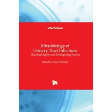 (英文圖書) Microbiology of Urinary Tract Infections: Microbial Agents and Predisposing Factors 精裝版, Intechopen, 英文