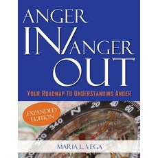 (英文圖書) Anger in / Anger Out: Your Roadmap to Understanding Anger EXPANDED EDITION: Your Roadmap to U... 平裝版, Breakthrough Innovative Group, 英文