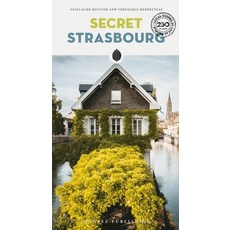(英文圖書) Secret Strasbourg 平裝版, Jonglez Publishing, 英文