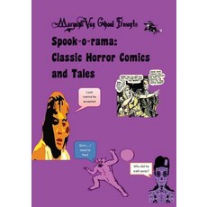 (英文圖書)Morgana Von Ghoul Presents: Spook-o-Rama: Classic Horror Comics and Tales 平裝版, Createspace Independent Pub..., 英文