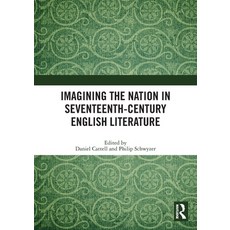 (英文圖書) Imagining the Nation in Seventeenth-Century English Literature 平裝版, Routledge, 英文