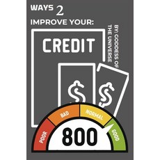 (英文圖書) Ways to Improve Your Credit 平裝版, Independently Published, 英文