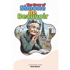 (英文圖書)The Story of Simone de Beauvoir: An Inspiring Story for Kids 平裝版, Effortless Math Education, 英文
