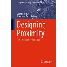 (英文圖書) Designing Proximity: Reflections on Future Cities 精裝版, Springer, 英文
