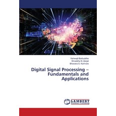 Digital Signal Processing - Fundamentals and Applications 平裝版, LAP Lambert Academic Publishing, 英文