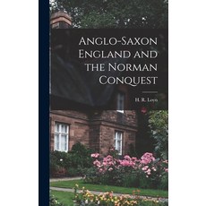 (英文圖書) Anglo-Saxon England and the Norman Conquest 精裝版, Hassell Street Press, 英文