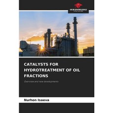 (英文圖書) Catalysts for Hydrotreatment of Oil Fractions 平裝版, Our Knowledge Publishing, 英文