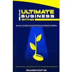 (英文圖書) Your Ultimate Business Within: Discover develop amd profit from your inherent... 平裝版, Independently Published, 英文