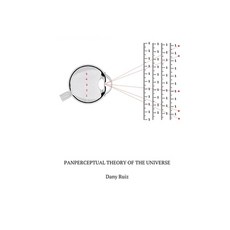 (英文圖書) Panperceptual Theory of the Universe 平裝版, Independently Published, 英文