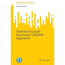(英文圖書) Statistical Causal Discovery: Lingam Approach 平裝版, Springer, 英文