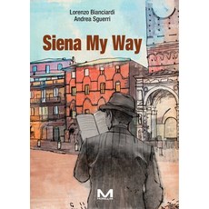 (英文圖書) Siena My Way 平裝版, Morellini, 英文