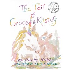 (英文圖書)The Tail of Grace and Kristoff 精裝版, Graylyn Associates Inc., 英文