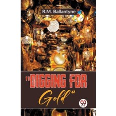 (英文圖書)"Digging For Gold" 平裝版, Double 9 Books, 英文
