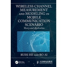 (英文圖書) Wireless Channel Measurement and Modeling in Mobile Communication Scenario: Theory and Applic... 精裝版, CRC Press, 英文