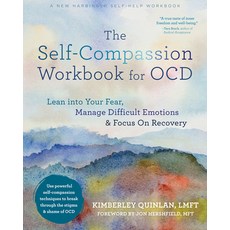 The Self-Compassion Workbook for Ocd: Lean Into Your Fear Manage Difficult Emotions and Focus on R... 平裝版, New Harbinger Publications, 英文