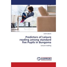 (英文圖書) Predictors of Leisure reading among standard five Pupils in Bungoma 平裝版, LAP Lambert Academic Publis..., 英文