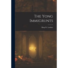 (英文圖書)The Yong Immigrunts 平裝版, Legare Street Press, 英文