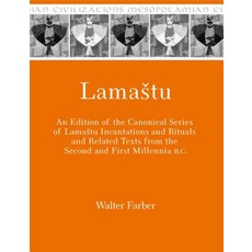 Lamastu: An Edition of the Canonical Series of Lamashtu Incantations and Rituals and Related Texts f... 精裝版, Eisenbrauns, 英文