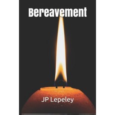 Bereavement 平裝版, Independently Published, 英文