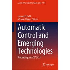 (英文圖書) Automatic Control and Emerging Technologies: Proceedings of Acet 2023 精裝版, Springer, 英文
