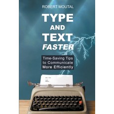 (英文圖書) Type and Text Faster 平裝版, Medialusion Group, 英文