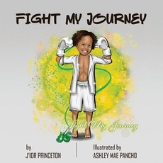 (英文圖書) Fight My Journey 平裝版, Fight My Journey LLC, 英文
