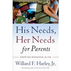 (英文圖書) His Needs Her Needs for Parents: Keeping Romance Alive 平裝版, Fleming H. Revell Company, 英文